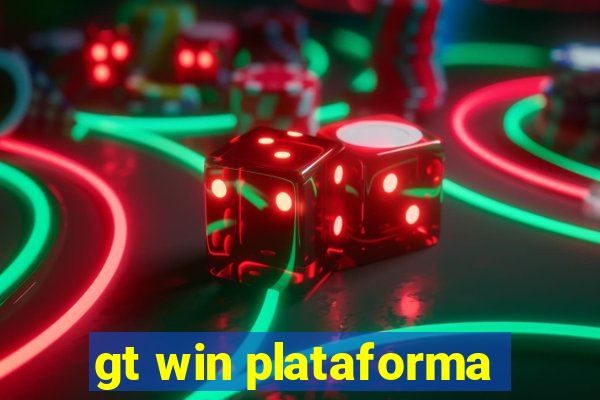 gt win plataforma